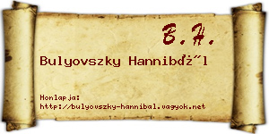 Bulyovszky Hannibál névjegykártya